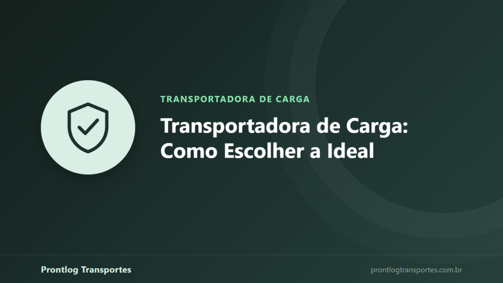 Ilustração sobre como escolher uma transportadora de carga